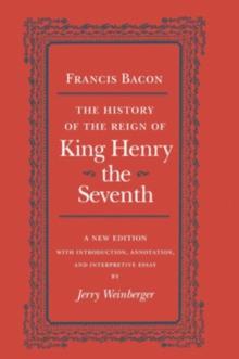 The History of the Reign of King Henry the Seventh