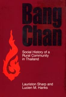 Bang Chan : Social History of a Rural Community in Thailand