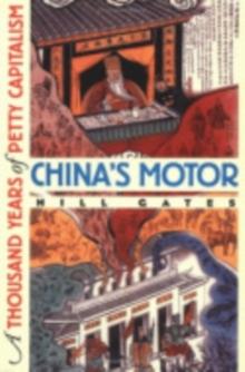 China's Motor : A Thousand Years of Petty Capitalism