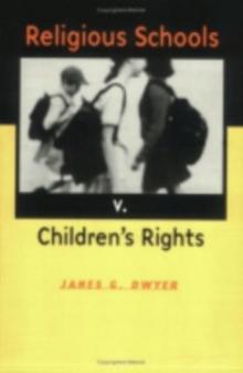 Religious Schools v. Children's Rights