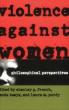 Violence against Women : Philosophical Perspectives