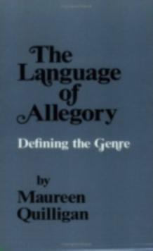 The Language of Allegory : Defining the Genre