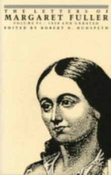 The Letters of Margaret Fuller : 1850 and undated