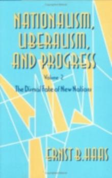 Nationalism, Liberalism, and Progress : The Dismal Fate of New Nations