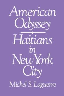 American Odyssey : Haitians in New York City