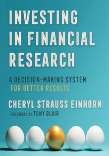 Investing in Financial Research : A Decision-Making System for Better Results