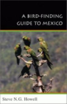 A Bird-Finding Guide to Mexico