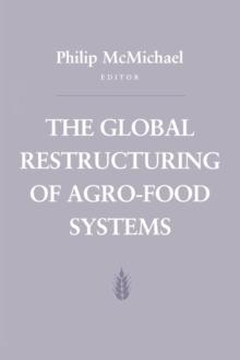 Global Restructuring of Agro-Food Systems