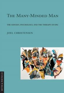 Many-Minded Man : The "Odyssey," Psychology, and the Therapy of Epic