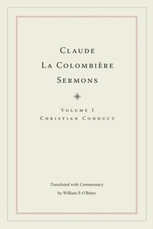 Claude La Colombiere Sermons : Christian Conduct