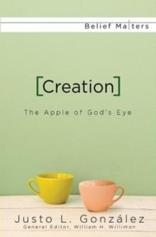 Creation : The Apple of God's Eye