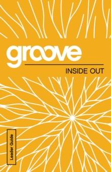 Groove: Inside Out Leader Guide