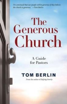 The Generous Church : A Guide for Pastors