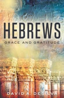 Hebrews : Grace and Gratitude