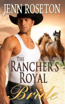 Rancher's Royal Bride