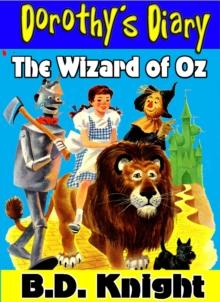 Wizard of Oz - Dorothy's Diary