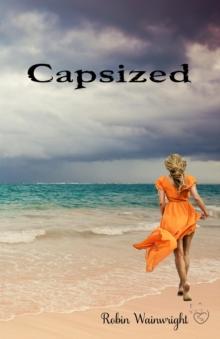 Capsized : The Widow's Walk Trilogy, #3