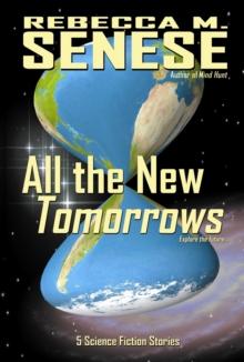 All the New Tomorrows: 5 Science Fiction Stories