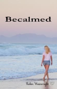 Becalmed : The Widow's Walk Trilogy, #2