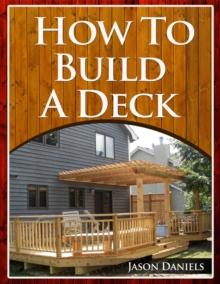 How To Build A Deck