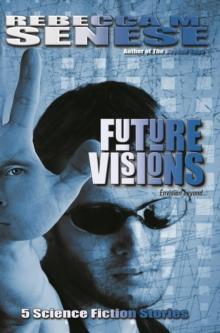 Future Visions: 5 Science Fiction Stories