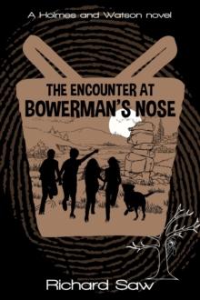 Encounter at Bowerman's Nose : Holmes & Watson, #11