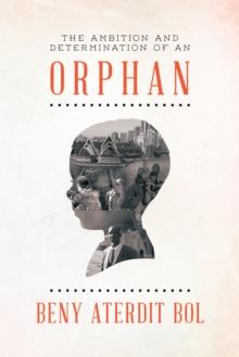 The Ambition and Determination of an Orphan : God in Firm Hope