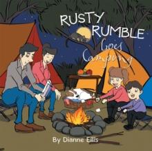 Rusty Rumble Goes Camping