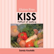 Gluten Free Kiss Method of Cooking