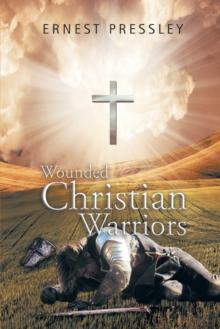 Wounded Christian Warriors