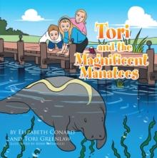 Tori and the Magnificent Manatees