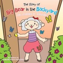 The Story of Big Bear in the Backyard