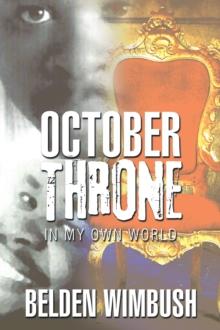 October Throne : In My Own World