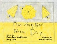 The Very Bad Rainy Day