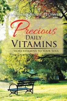 Precious Daily Vitamins : . . . More Vitamins to Your Soul