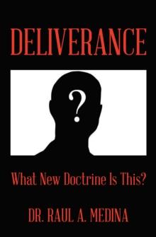 Deliverance : What New Doctrine Is This?