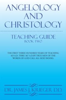 Angelology  And  Christology : Teaching Guide Book Two