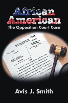 African American : The Opposition Court Case