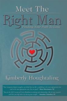 Meet the Right Man : Finding Your Path to Love