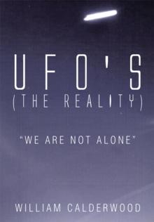 Ufo'S (The Reality) : "We Are Not Alone"