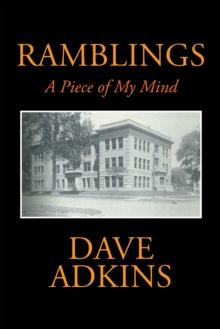 Ramblings : A Piece of My Mind