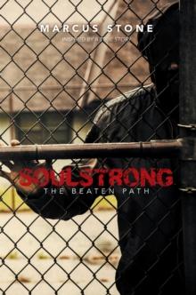 Soulstrong : The Beaten Path