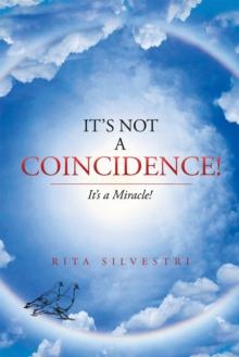 It'S Not a Coincidence! : It'S a Miracle!