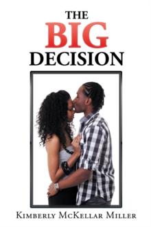 The Big Decision