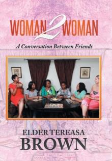 Woman2woman : A Conversation Between Friends