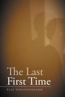 The Last First Time