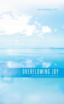 Overflowing Joy : Revised Edition, 2015