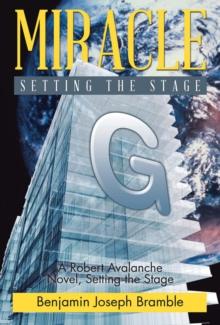 Miracle : A Robert Avalanche Novel, Setting the Stage