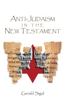 Anti-Judaism in the New Testament