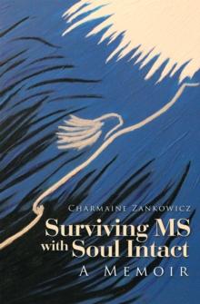 Surviving Ms with Soul Intact : A Memoir